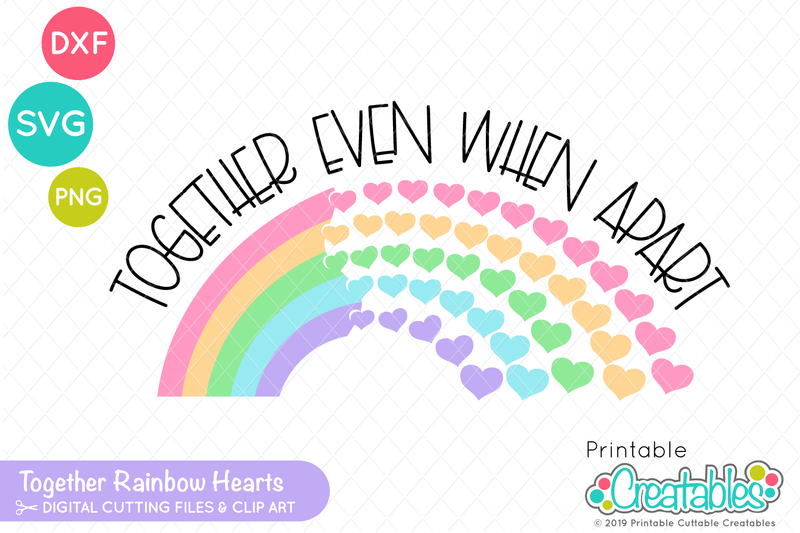 Together Rainbow Hearts SVG SVG Printable Cuttable Creatables 