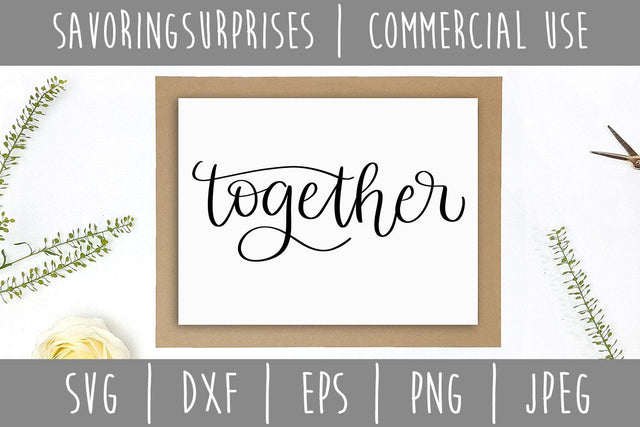 Together SVG SavoringSurprises 