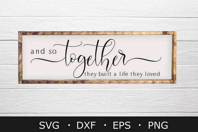 Together They Built a Life They Loved svg, Together svg SVG Chamsae Studio 