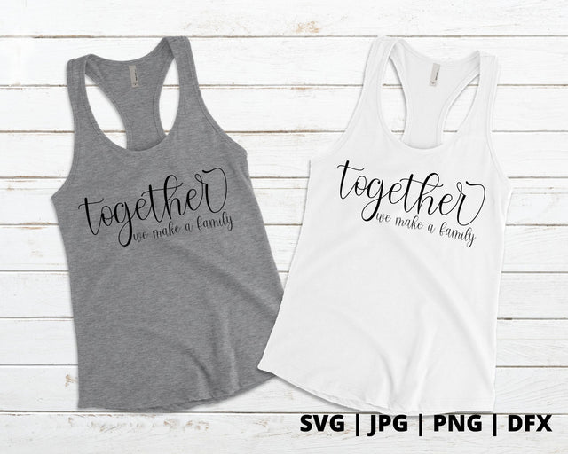 Together we are a family SVG Good Morning Chaos 