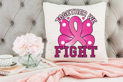 Together We Fight - Breast Cancer Awareness PNG Sublimation CraftLabSVG 