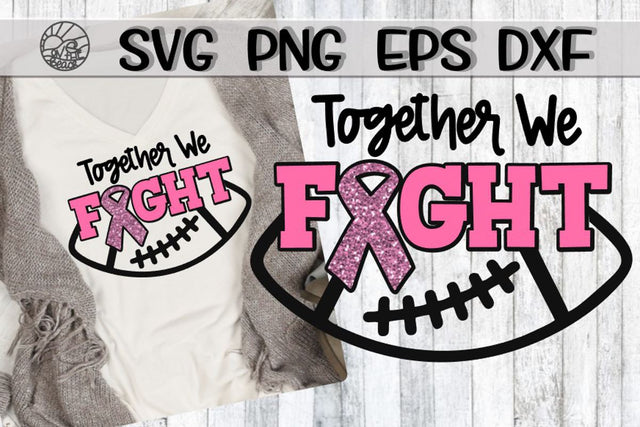 Together We Fight - Ribbon - Football - DXF - EPS - PNG SVG On the Beach Boutique 