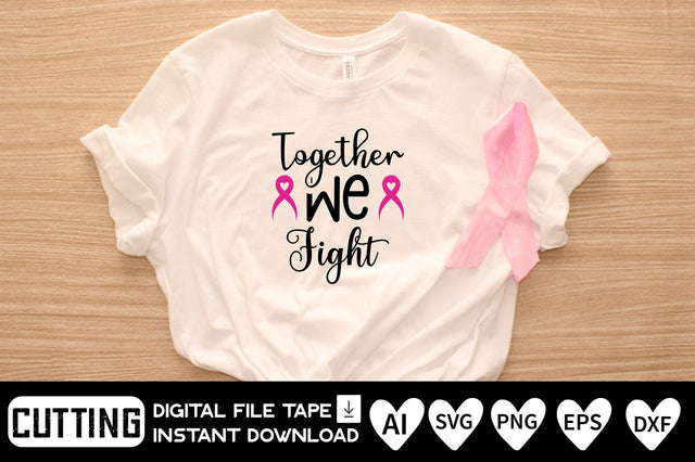 Together We Fight SVG CraftlabSvg29 