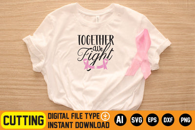Together We Fight SVG CraftlabSvg29 