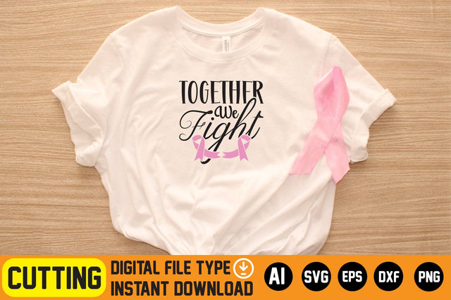 Together We Fight SVG CraftlabSvg29 