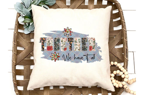 Together We Have It All Sublimation Sublimation Jagonath Roy 