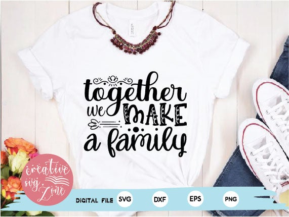 together we make a family SVG md faruk hossain 