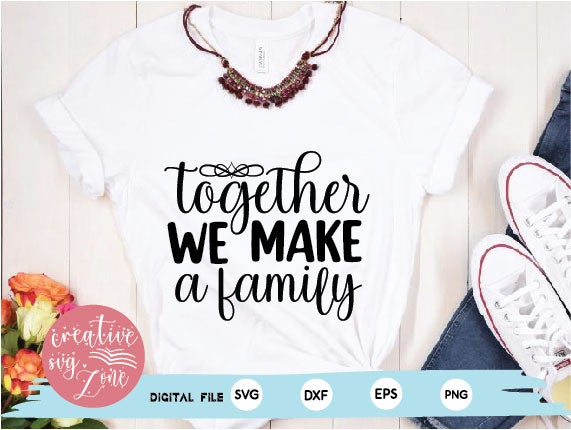 together we make a family SVG md faruk hossain 