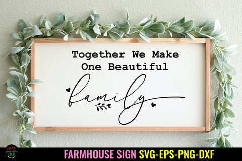 Together We Make - Farmhouse Sign SVG I Family Sign SVG SVG Happy Printables Club 
