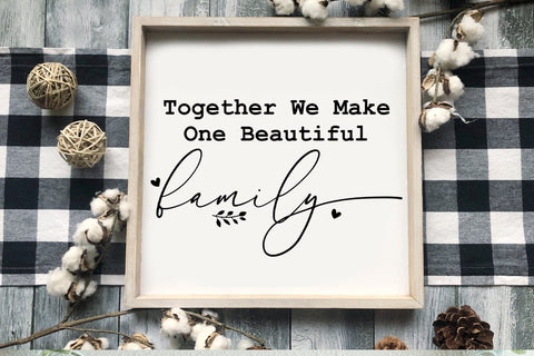 Together We Make - Farmhouse Sign SVG I Family Sign SVG SVG Happy Printables Club 