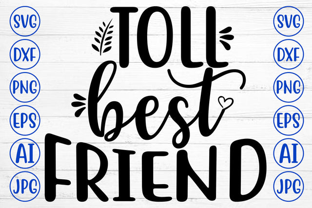 TOLL BEST FRIENDS SVG Cut File SVG Syaman 
