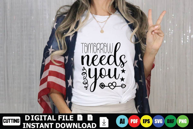 Tomorrow Needs You SVG Shahin alam 