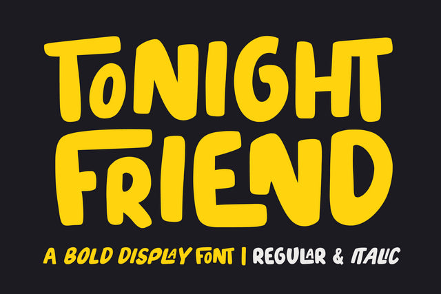 Tonight Friend - Unique Ligature Font ahweproject 
