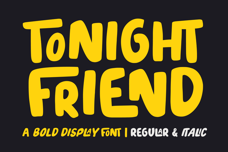 Tonight Friend - Unique Ligature Font ahweproject 