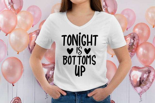 Tonight Is Bottoms Up svg SVG orpitasn 
