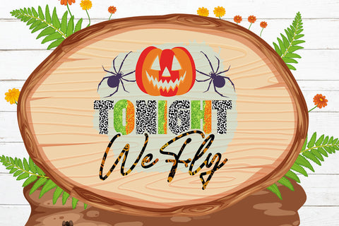 Tonight We Fly Sublimation Design Sublimation Rafiqul20606 