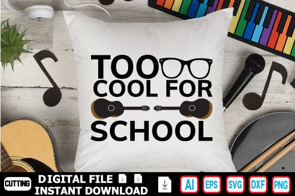 Too Cool for School SVG Craftlabsvg24 