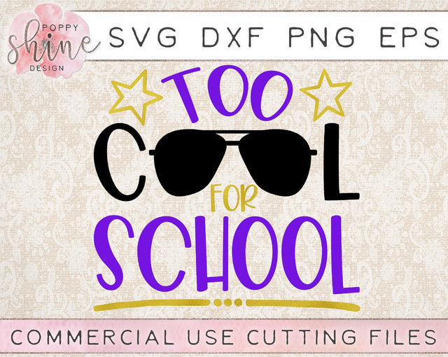 Too Cool For School SVG Poppy Shine Design 