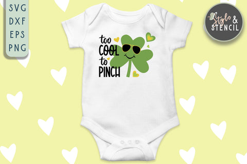 Too Cool To Pinch SVG - Kids St Patricks Day Shirt SVG Style and Stencil 