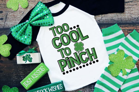 Too Cool To Pinch SVG Morgan Day Designs 