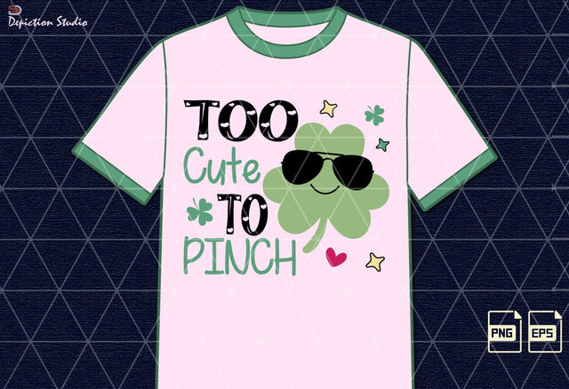 Too Cute To Pinch St. Patrick’s Day Sublimation, Shamrock’s PNG, Happy St. Patrick’s Day Shirt PNG Sublimation Depiction Studio 