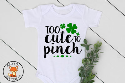 Too Cute To Pinch | St Patrick's Day | SVG PNG DXF Cut Files SVG RedFoxDesignsUS 