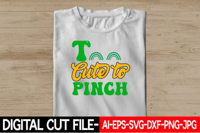Too Cute to Pinch SVG Blessedprint 