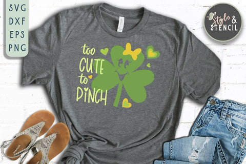 Too Cute To Pinch SVG - Kids St Patricks Day Shirt SVG Style and Stencil 