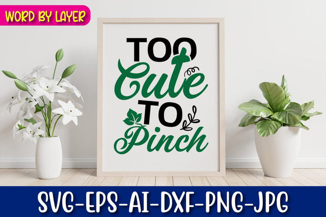 Too Cute to Pinch Svg SVG Blessedprint 