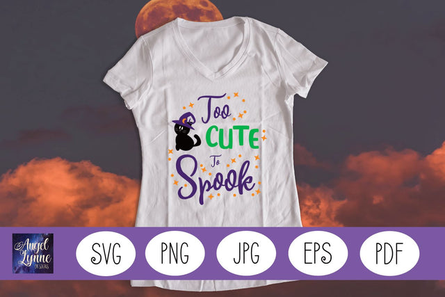 Too Cute To Spook | Halloween Quote SVG | Halloween Quotes SVG Angel Lynne Designs 