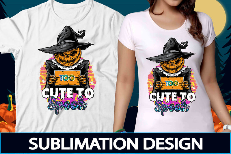Too Cute To Spook Sublimation PNG File Sublimation DesignPlante 503 