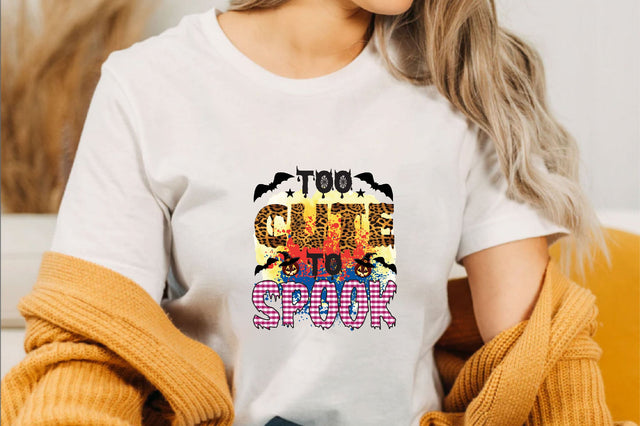 too cute to spook Sublimation SVGArt 