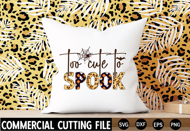 too cute to spook SVG CraftingStudio 