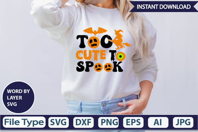 Too Cute To Spook SVG Cut File SVG DesignPlante 503 