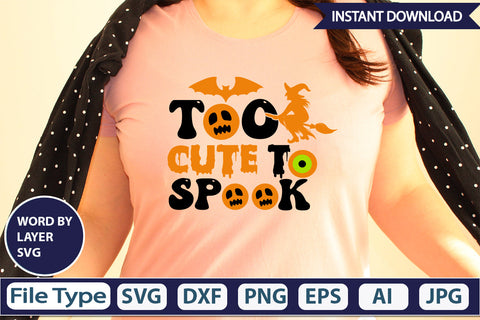 Too Cute To Spook SVG Cut File SVG DesignPlante 503 