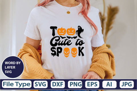 Too Cute To Spook SVG Cut File SVG DesignPlante 503 