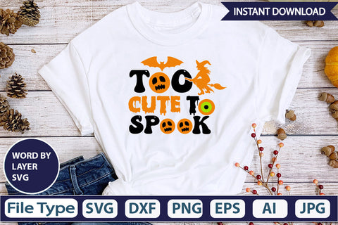 Too Cute To Spook SVG Cut File SVG DesignPlante 503 