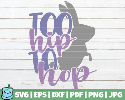 Too Hip To Hop SVG MintyMarshmallows 