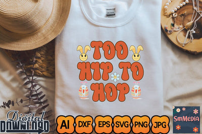 Too Hip To Hop,Retro Easter SVG Bundle, Easter Svg files, Spring Svg, Easter Quotes, Cut Files, Cricut file, Smiley svg, Easter cut files, Easter svg SVG Newmockups 