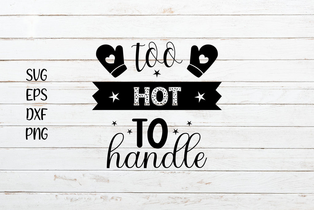 Too hot to handle svg cut file - So Fontsy