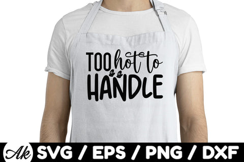 Too hot to handle svg SVG akazaddesign 