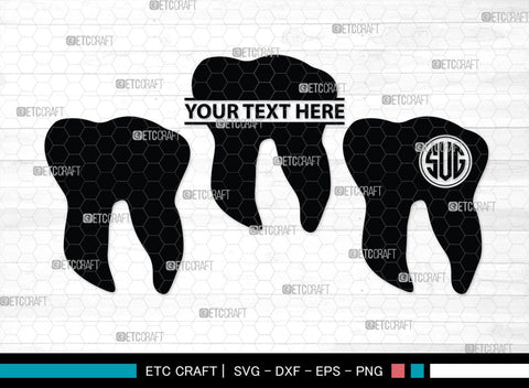 Tooth monogram, Tooth Silhouette, Tooth SVG, Dental Svg, Teeth Svg, Dentist Tooth Svg, SB00161 SVG ETC Craft 