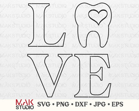 Tooth svg, Dentist svg, Teeth svg, Dental svg, Tooth png, Love teeth svg, Dentist clipart SVG MAKStudion 