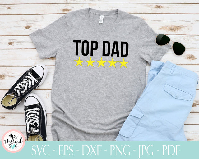 Top dad svg, funny dad shirt, awesome dad, fathers day shirt, grandfather shirt, cricut svg, shirt design svg, tshirt svg, svg for cricut SVG MyDesiredSVG 