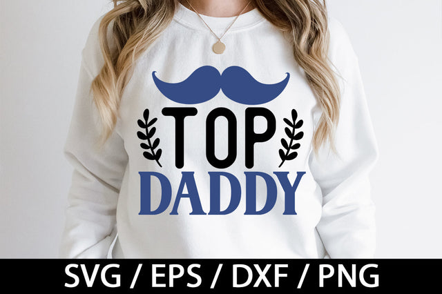 Top daddy svg SVG akazaddesign 