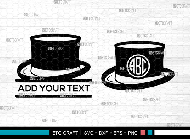 Top Hat Monogram, Split Monogram SVG, Fedora Hat Svg, Retro Hat Svg, Gentleman Hat Svg, Cowboy Hat Svg, Top Hat SVG ETC Craft 