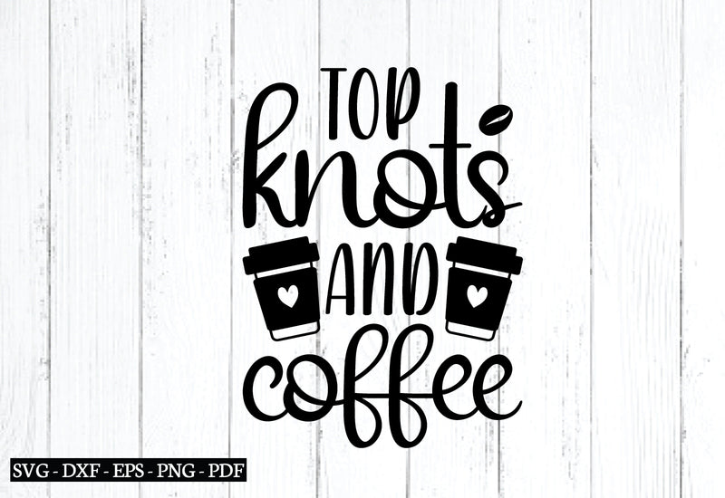 top knots and coffee svg SVG designstore 