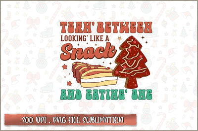 Torn' between looking' like a snack and eating' one Sublimation SVG Shetara Begum 