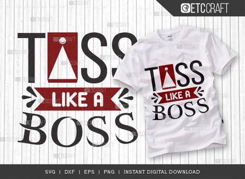 Toss Like A Boss SVG Cut File, Cornhole Svg, Cornhole Player Svg, Cornhole Game Svg, Corn Hole Gift Svg, Cornhole Quotes, TG 00554 SVG ETC Craft 