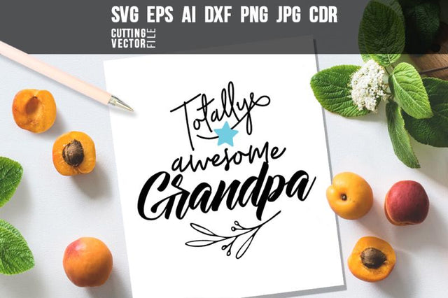 Totally Awesome Grandpa SVG SVG VectorSVGdesign 